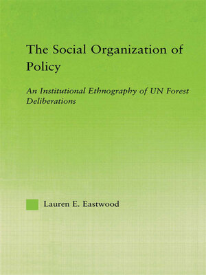 cover image of The Social Organization of Policy